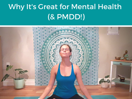 The Neuroscience of Yoga: Why It's Great for Mental Health (& PMDD!)