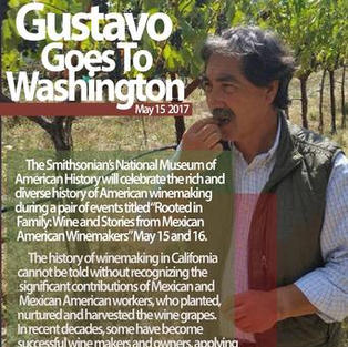 Gustavo Brambila, Inducted into the Smithsonian, May 15, 2017: Rooted in Family - Wine and Stories from Mexican American Winemakers