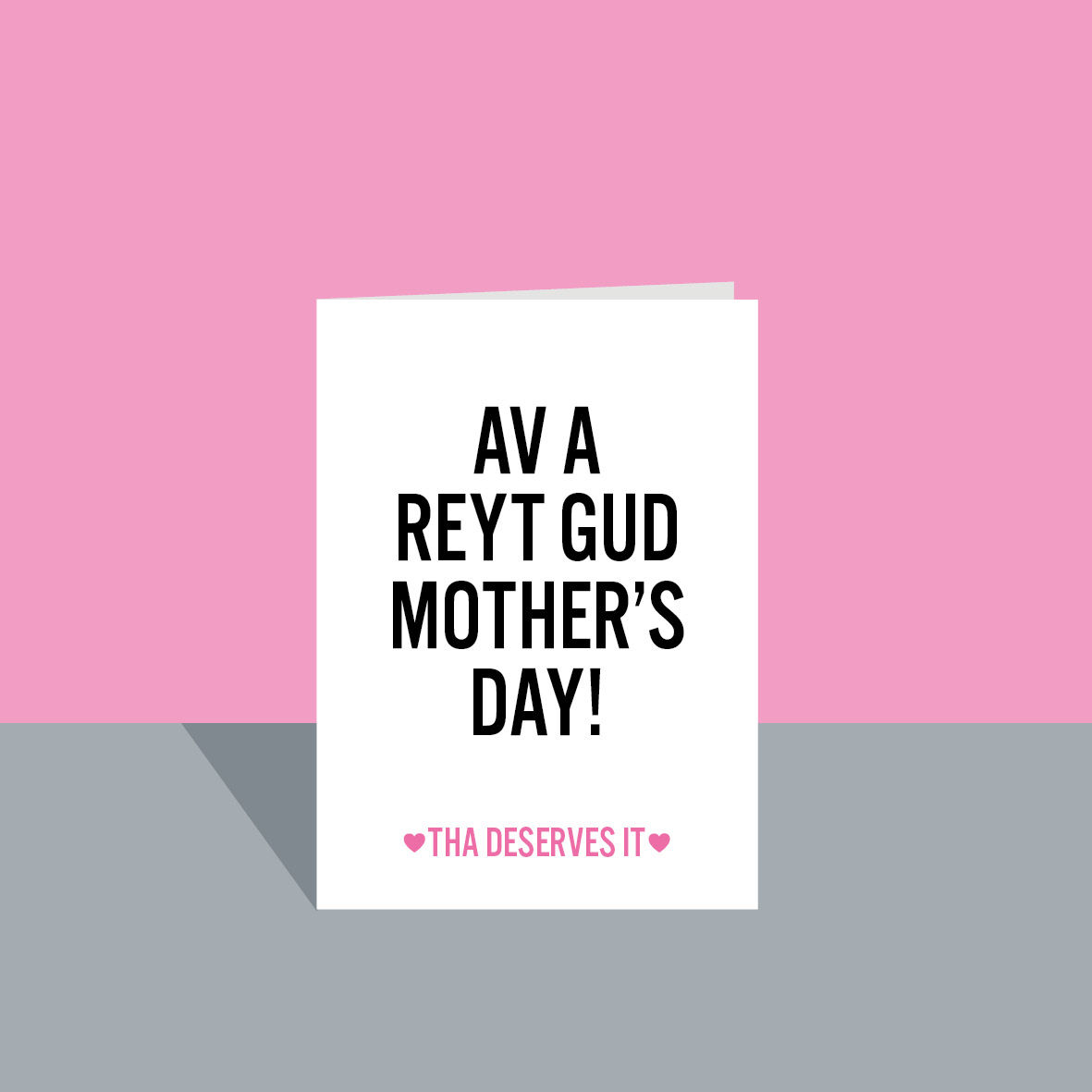 Yorkshire/Northern Sayings Mother's Day Card