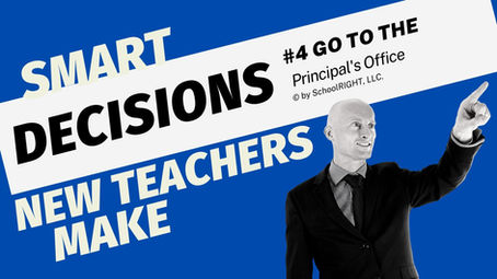 #4 - Smart Decisions New Christian School Teachers Make: "Go to the Principal's Office"