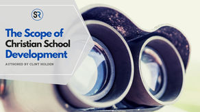 The Scope of Christian School Development
