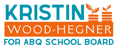 Kristin Wood-Hegner for ABQ School Board D7, Orange and Teal Logo with two potted plant with varying soil levels