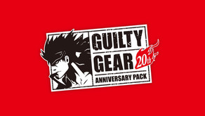 Game Review #347: Guilty Gear 20th Anniversary Edition (Nintendo Switch)