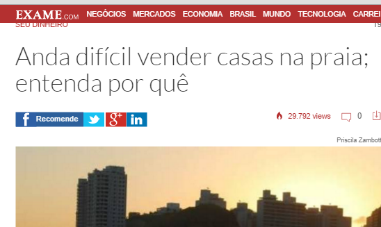 Entrevista para a revista Exame sobre a dificuldade em vender Casas no Litoral