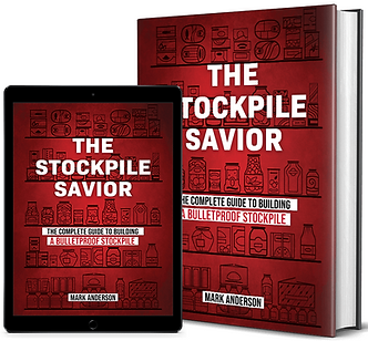 The Stockpile Savior-The Clock Is Ticking And Most Americans Are Not Ready For The Coming
