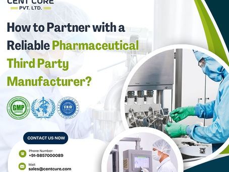How to Partner with a Reliable Pharmaceutical Third Party Manufacturer?