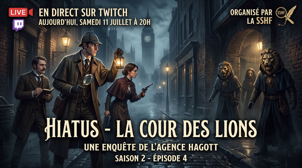 Sur Twitch - Jeu de rôle - Hiatus - S02E04 - Investigations