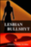LESBIAN BULLSHYT