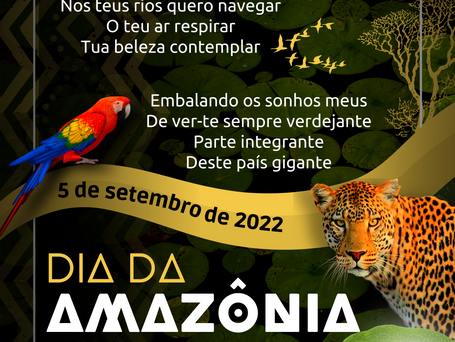 5 de setembro: Dia da Amazônia