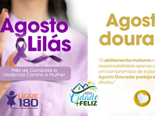 Agosto Lilás e Agosto Dourado: Um Mês de Cuidado, Proteção e Conscientização