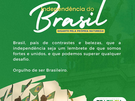 07 de setembro: Dia da Independência do Brasil
