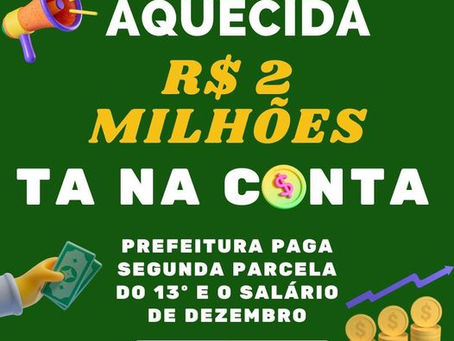 Prefeitura de Assis Brasil paga 13º e salário de dezembro antecipado
