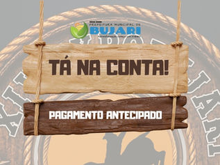 Prefeitura de Bujari antecipa salário dos servidores e concede reajuste de 20% aos servidores da administração