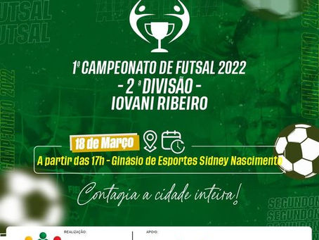 Convite: Abertura do 1° Campeonato Municipal da 2ª Divisão de 2022
