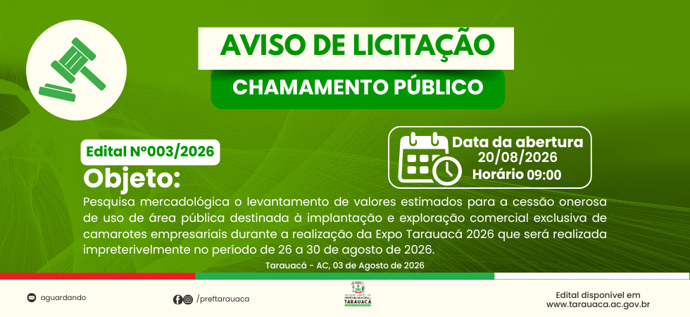 Pesquisa mercadológica o levantamento de valores estimados para a cessão onerosa de uso de área pública destinada à implantação e exploração comercial exclusiva de camarotes empresariais durante a realização da Expo Tarauacá 2026 que será realizada impreterivelmente no período de 26 a 30 de agosto de 2026.