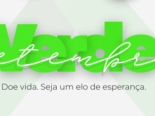 Setembro Verde: O poder transformador da doação de órgãos