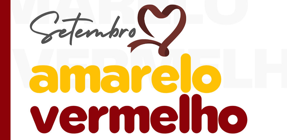 Setembro Amarelo e Vermelho: Cuidar da Mente e do Coração é Cuidar de Você
