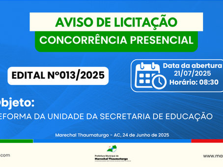 Concorrência Presencial N°013/2025 - Aviso de Licitação