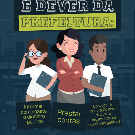 É dever da prefeitura informar como gasta o dinheiro público e prestar contas