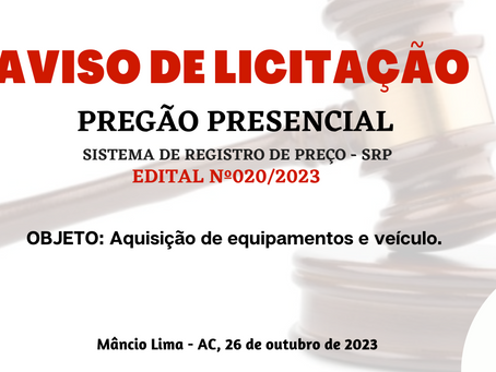 Licitação: PP SRP N°020/2023 - Aviso de Licitação