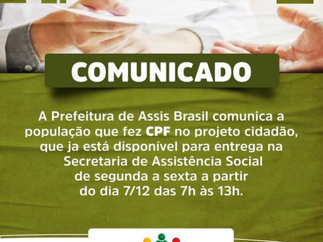 Aviso: CPFs feito no último projeto cidadão estão disponíveis na Secretaria de Assistência Social