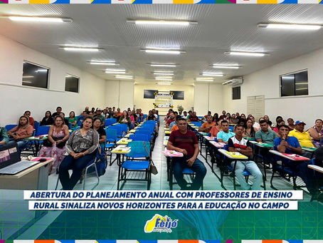 Abertura do planejamento anual com professores de ensino rural sinaliza novos horizontes para educação no campo