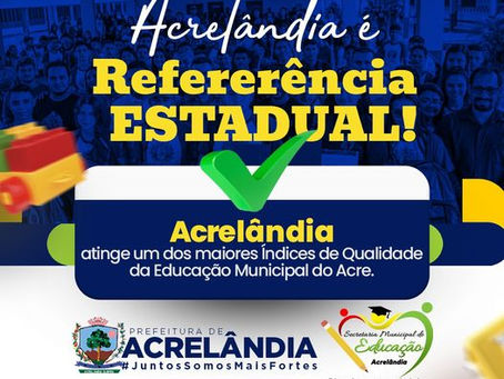 Parabéns à Secretaria Municipal de Educação de Acrelândia! 