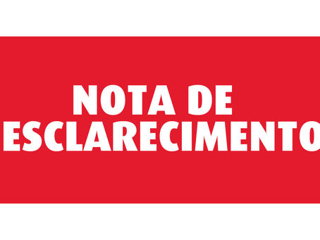 Nota de Esclarecimento sobre denúncia infundada sobre possíveis "farra de diárias"