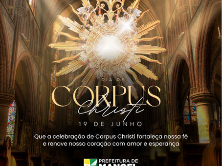 19 de junho: Dia de Corpus Christi