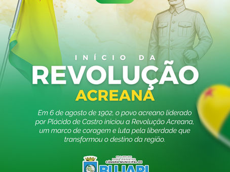 06 de agosto: 123 anos do início da Revolução Acreana
