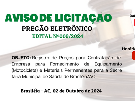 PE N°009/2024 - aviso de Licitação