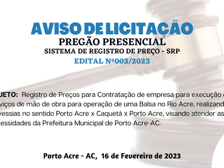 Licitação: PP SRP N°003/2023 - Aviso de Licitação