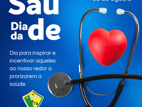 05 de agosto: Dia Nacional da Saúde