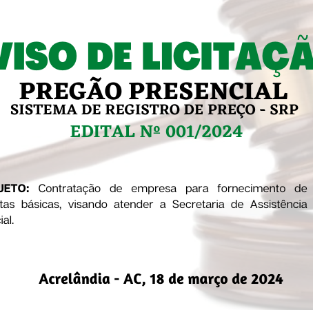 Licitação: PP SRP 001/2024 - Aviso de Licitação