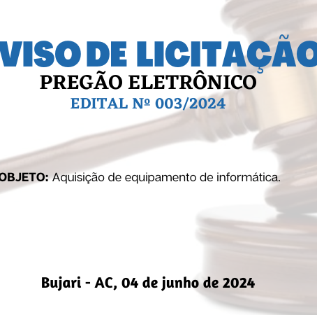 Licitação: PE 003/2024 - Aviso de Licitação
