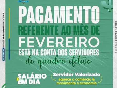Tá na conta: Prefeitura paga salário de fevereiro 2021 aos servidores