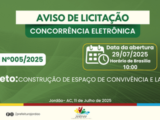 Concorrência Eletrônica N°005/2025  - Aviso de Licitação