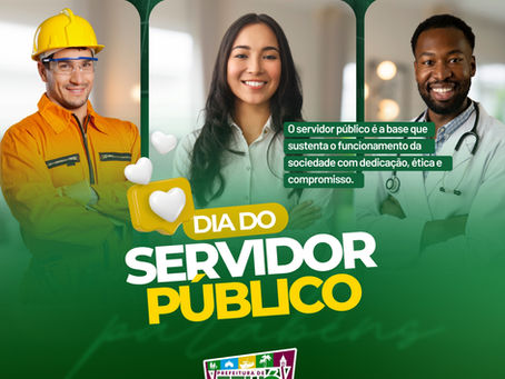 28 de outubro: Dia do Servidor Público!