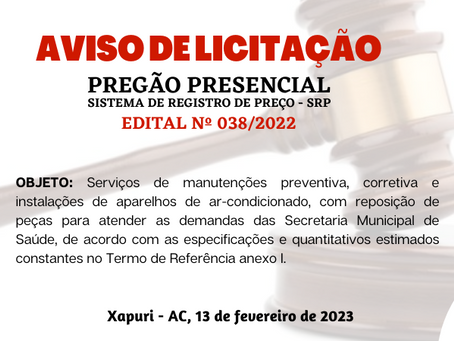 Licitação: PP SRP N°038/2022 - Aviso de Licitação