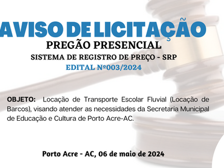 Licitação: PP SRP N°003/2024 - Aviso de Licitação