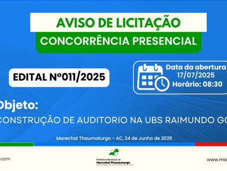 Concorrência Presencial N°011/2025 - Aviso de Licitação