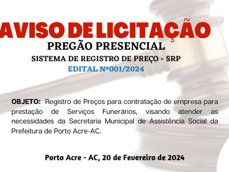 Licitação: PP SRP N°001/2024 - Aviso de Licitação