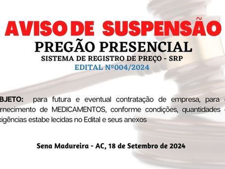 PP SRP N°004/2024 - Aviso de Suspensão