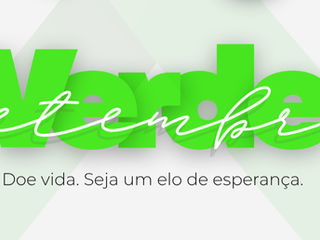 Setembro Verde: O poder transformador da doação de órgãos