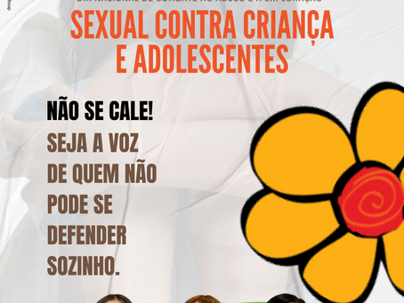 18 de maio: Dia nacional de combate ao abuso e à exploração Sexual contra Criança e adolescentes