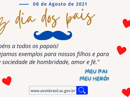 08 de agosto: Feliz dia dos Pais