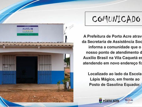 Comunicado: Posto de atendimento do auxíio Brasil, na Vila Caquetá, tem novo endereço