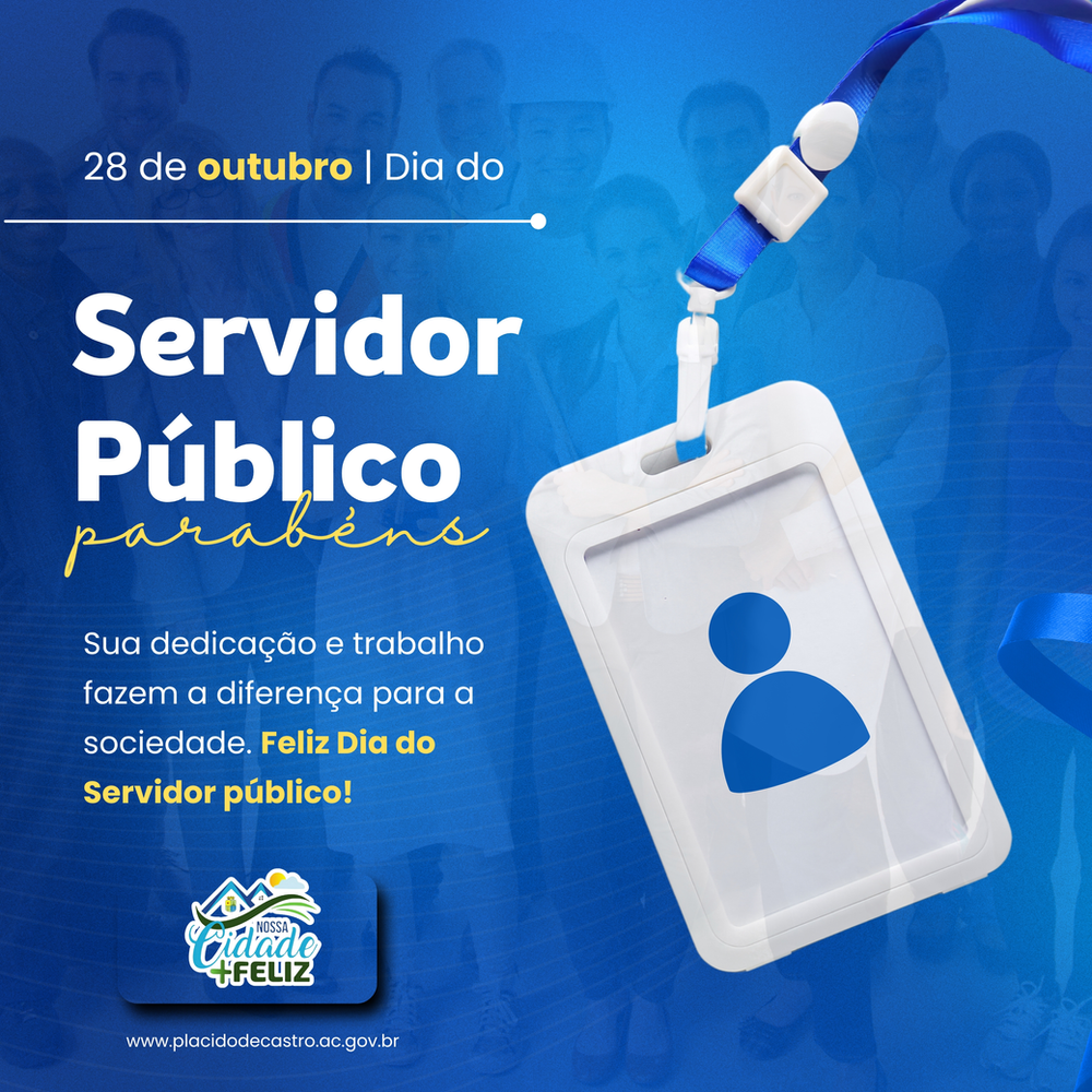 28 de outubro: Dia do Servidor Público | Cidade AC News – Notícias do Acre