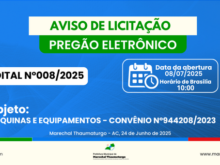 PE Nº008/2025 - Aviso de Licitação