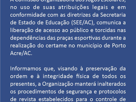 JEAC 2026: Organização Anuncia Diretrizes de Segurança e Acesso para os Jogos em Porto Acre